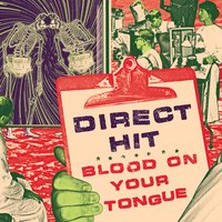 Blood on Your Tongue - Direct Hit!