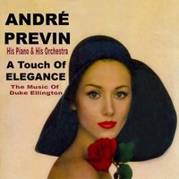 I Got It Bad - André Previn