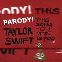 Look What You Made Me Do (This Song You Made Is Poo) - Dave Days