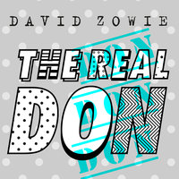 The Real Don - David Zowie