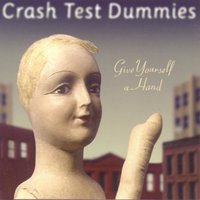 Just Chillin' - Crash Test Dummies, Ellen Reid