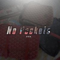 No Pockets - DDG