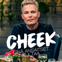 Sinä ansaitset kultaa (Vain elämää kausi 7) - Cheek