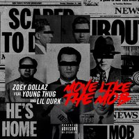 Move Like the Mob - Zoey Dollaz, Young Thug, Lil Durk