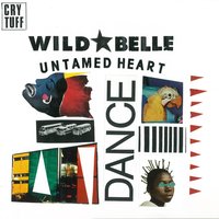 Untamed Heart - Wild Belle