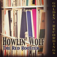Howlin for My Baby - Howlin' Wolf