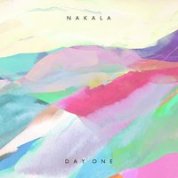 Day One - Nakala