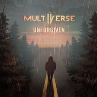 Unforgiven - Multiverse
