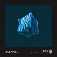 Blanket - Kiso, Kayla Diamond