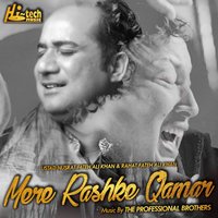 Mere Rashke Qamar - Rahat Fateh Ali Khan, Nusrat Fateh Ali Khan, The Professional Brothers