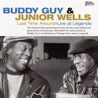 Feelin' Good/What I'd Say - Buddy Guy, Junior Wells
