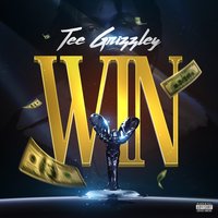 Win - Tee Grizzley