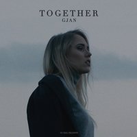 Together - GJan