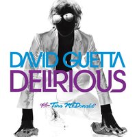 Delirious (Fred Rister Rmx) - David Guetta, Fred Rister, Tara McDonald