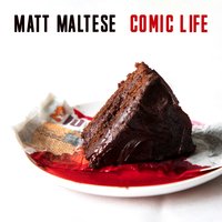 Comic Life - Matt Maltese
