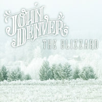 The Blizzard - John Denver