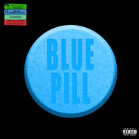 Blue Pill - Metro Boomin, Travis Scott
