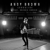 Landslide - Andy Brown, Crissie Rhodes