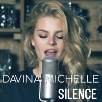 Silence - Davina Michelle