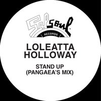 Stand Up! - Loleatta Holloway, Pangaea, Kevin McAuley