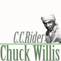 C.C.Rider - Chuck Willis