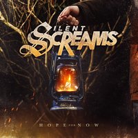 Hope for Now - Silent Screams