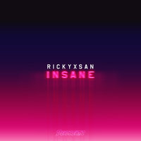 Insane - Rickyxsan