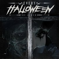 Every Halloween - The Jokerr
