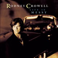 It's Not For Me To Judge - Rodney Crowell
