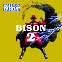 Bison 2 - Bossman Birdie