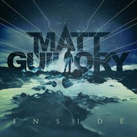 Inside - Matt Guillory