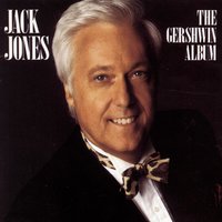 Aren't You Kind Of Glad We Did? - Jack Jones