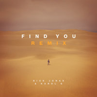 Find You - Nick Jonas, Karol G