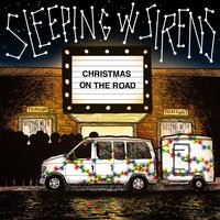 Christmas on the Road - Sleeping With Sirens
