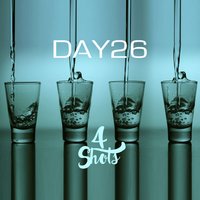 4 Shots - Day26