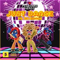 Just Dance - Pegboard Nerds, Tia Simone