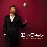 Blue Christmas - Brett Eldredge