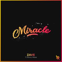 Miracle - Zave, Romy Wave