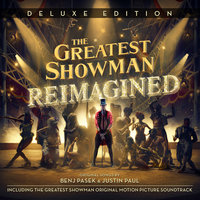 Come Alive - Hugh Jackman, Keala Settle, Daniel Everidge