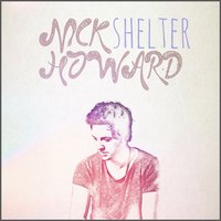 Shelter - Nick Howard