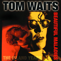 Hang On St. Christopher - Tom Waits