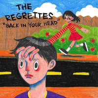 Back in Your Head - The Regrettes