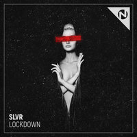 Lockdown - SLVR