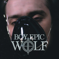 Wolf - Boy Epic