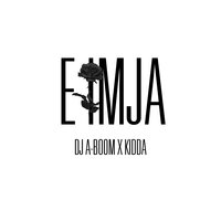 E Imja - DJ A-Boom, Kidda