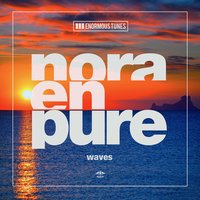 Waves - Nora En Pure