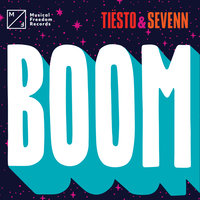 BOOM - Tiësto, Sevenn