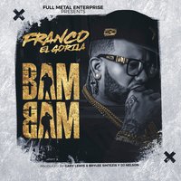 Bam Bam - Franco El Gorila