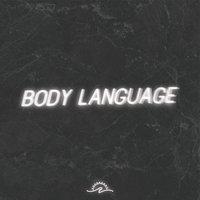 Body Language - Eventide