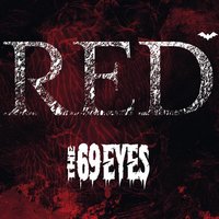 Red - The 69 Eyes